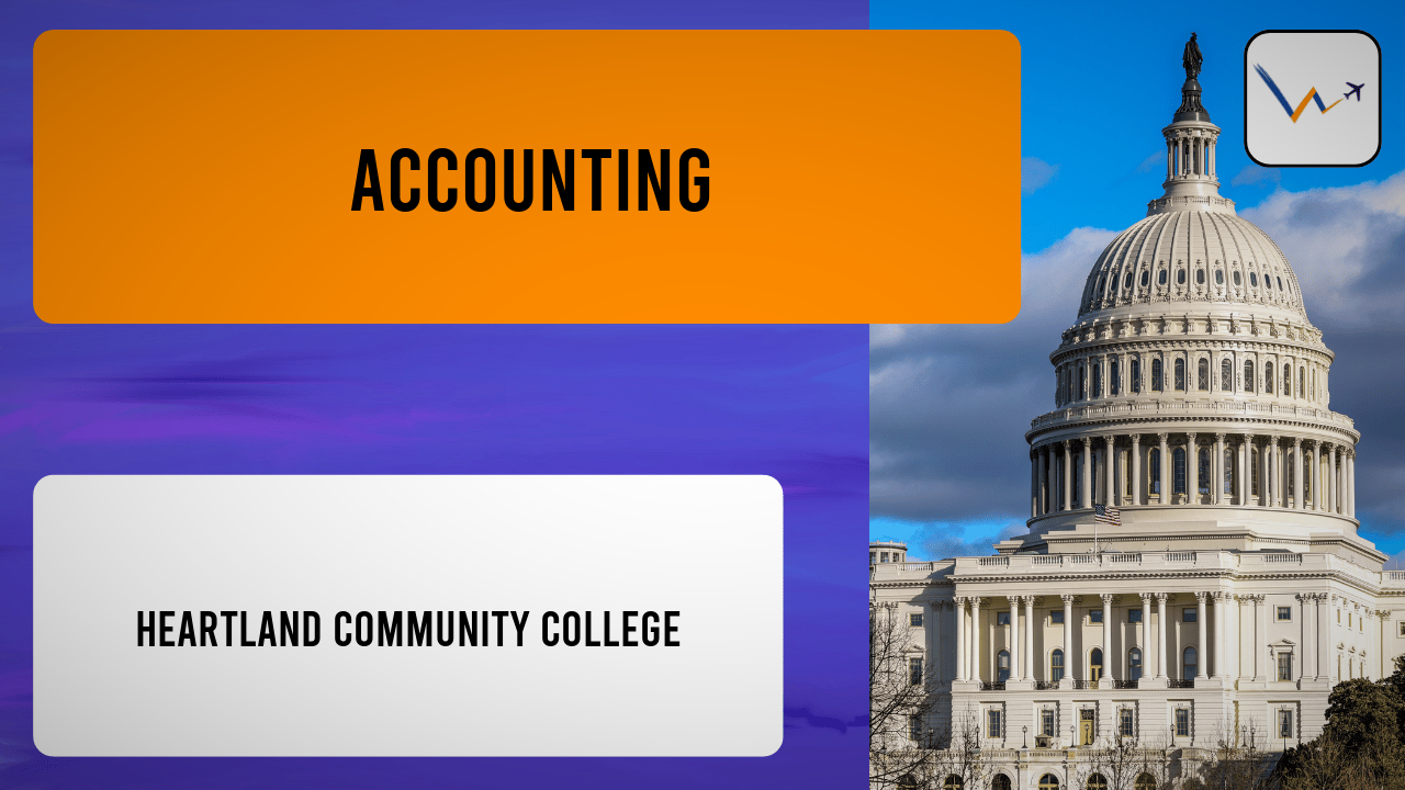 Accounting at Heartland Community College | Tuition, Eligibility, Rankings & Applications